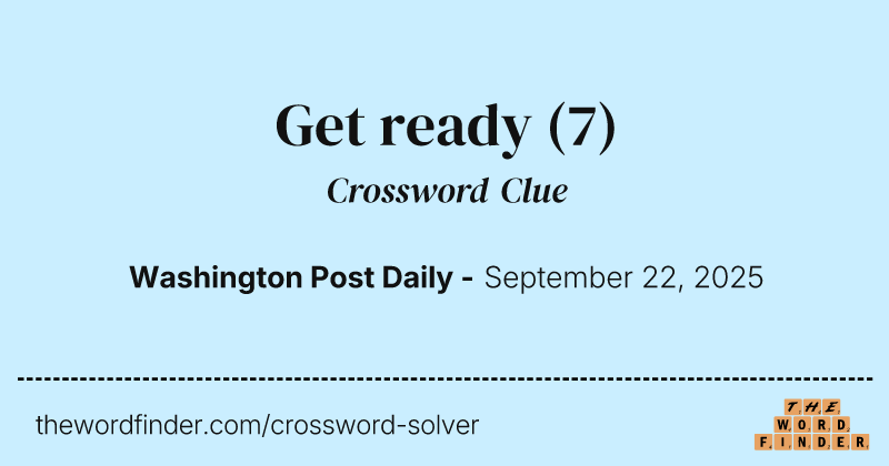 Get ready crossword clue image