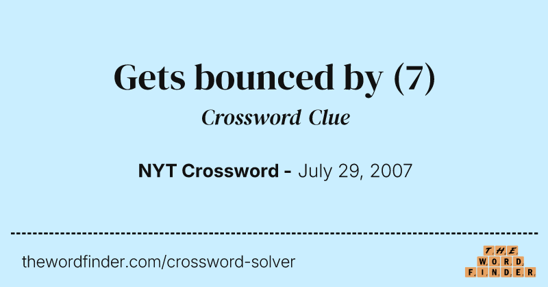 Gets bounced by crossword clue image