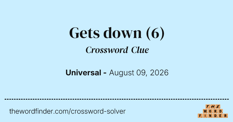 Gets down crossword clue image