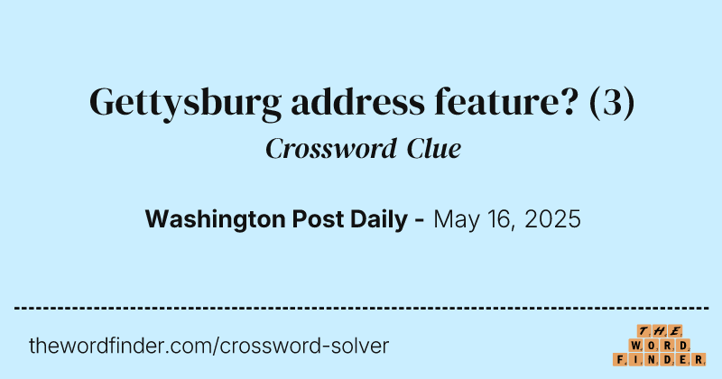 Gettysburg address feature? crossword clue image