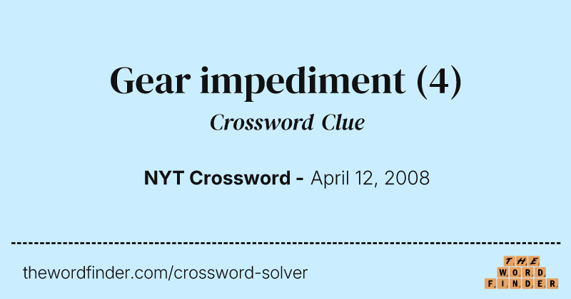 Gear impediment crossword clue image