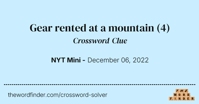 Gear rented at a mountain crossword clue image