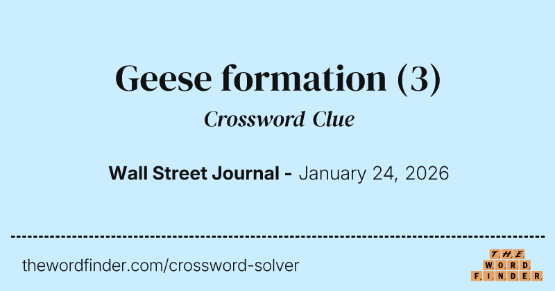 Geese formation crossword clue image