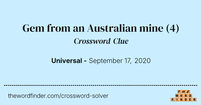 Gem from an Australian mine crossword clue image