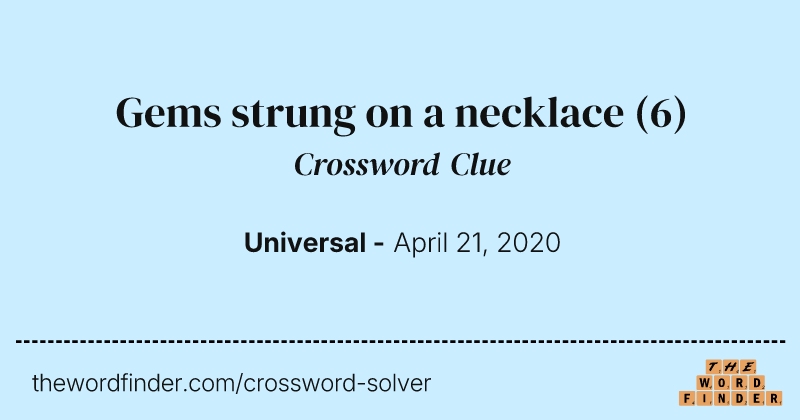 Gems strung on a necklace crossword clue image