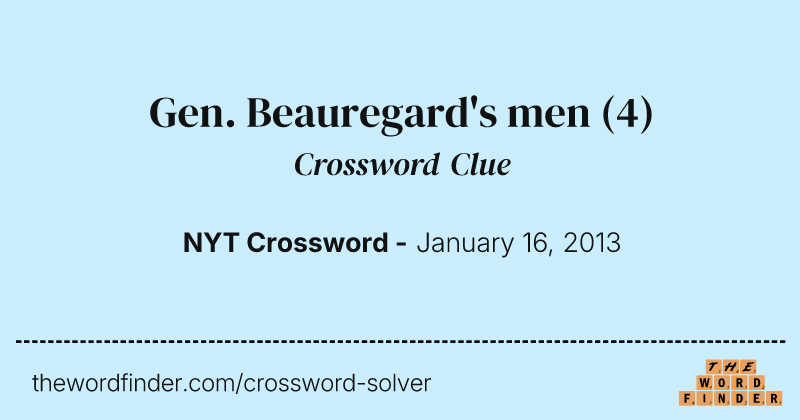 Gen. Beauregard's men crossword clue image