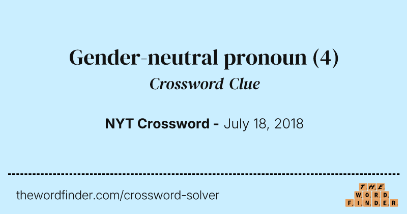 Gender-neutral pronoun crossword clue image