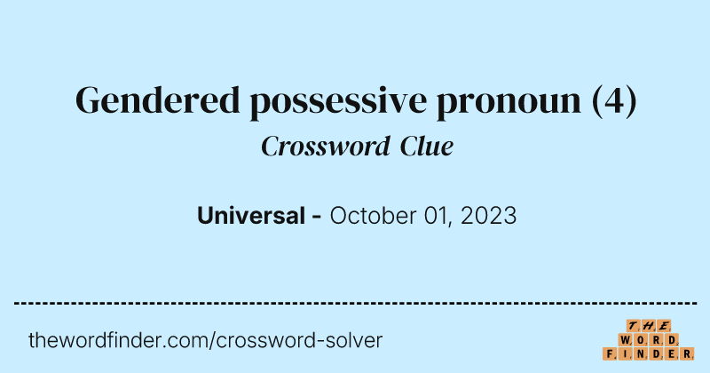 Gendered possessive pronoun crossword clue image
