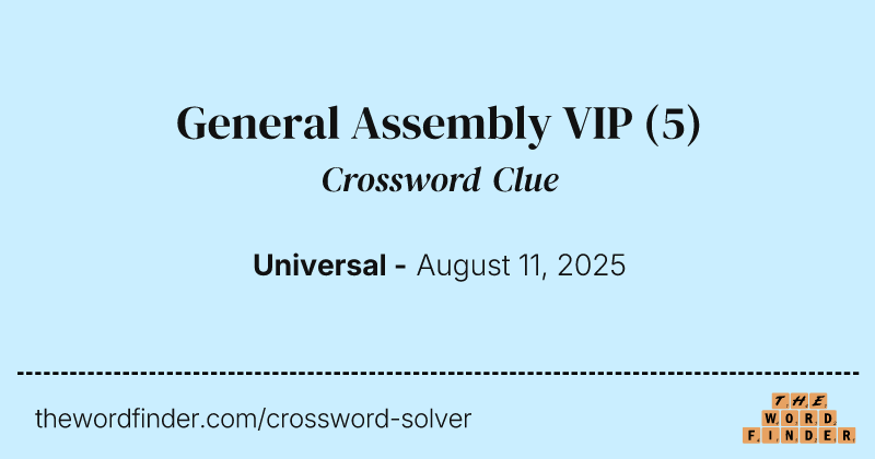 General Assembly VIP crossword clue image