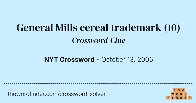 General Mills cereal trademark crossword clue image