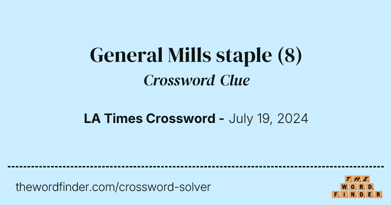 General Mills staple crossword clue image