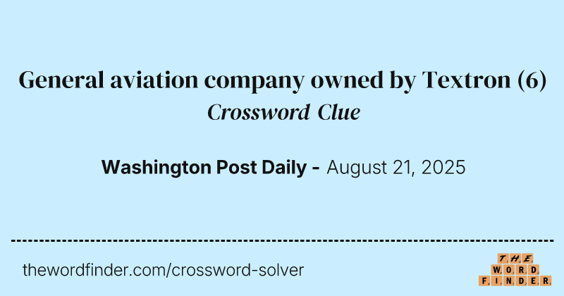 General aviation company owned by Textron crossword clue image