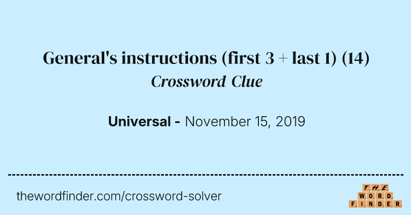 General's instructions (first 3 + last 1) crossword clue image