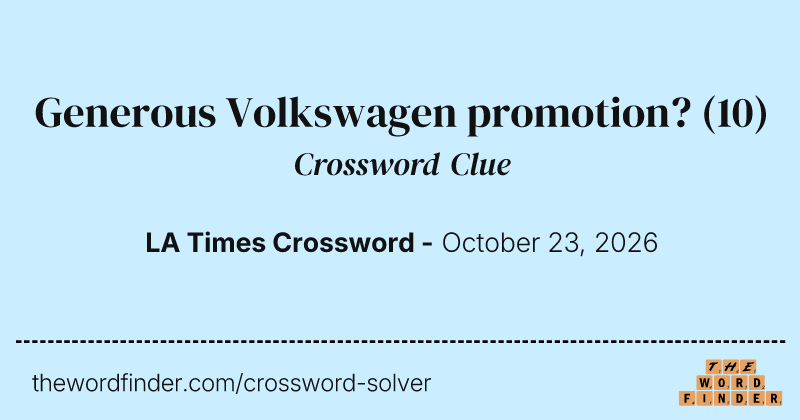 Generous Volkswagen promotion? crossword clue image