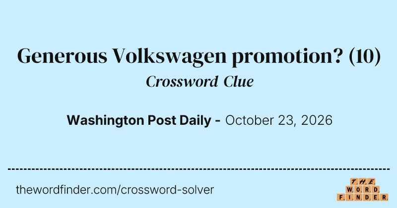 Generous Volkswagen promotion? crossword clue image