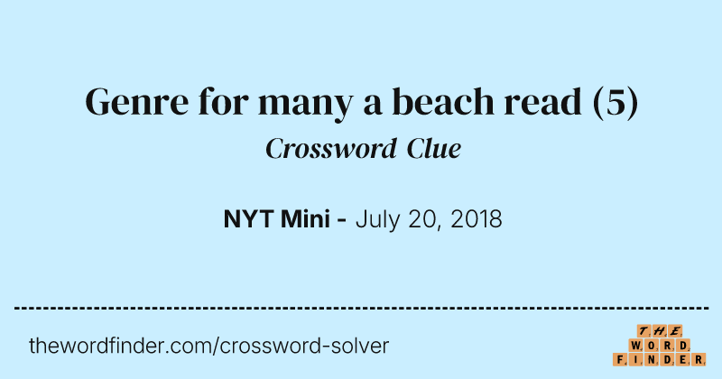 Genre for many a beach read crossword clue image