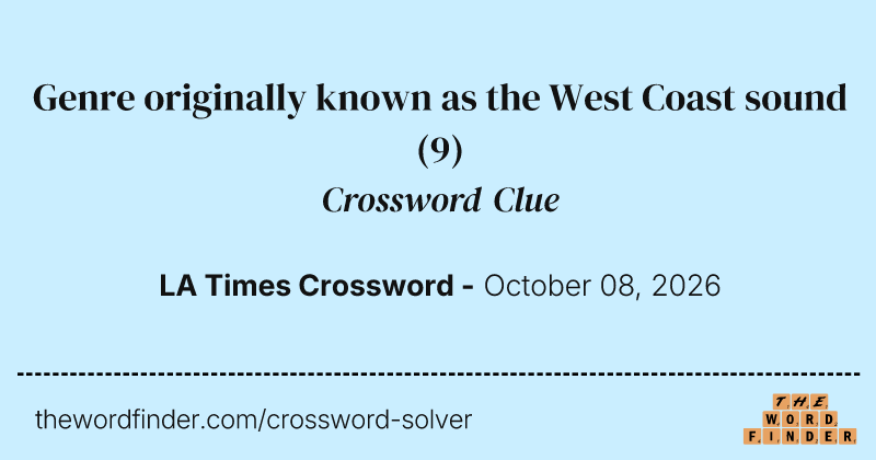 Genre originally known as the West Coast sound crossword clue image