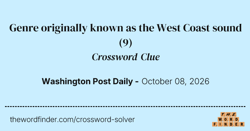 Genre originally known as the West Coast sound crossword clue image