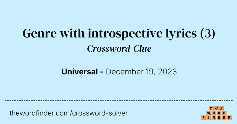 Genre with introspective lyrics crossword clue image