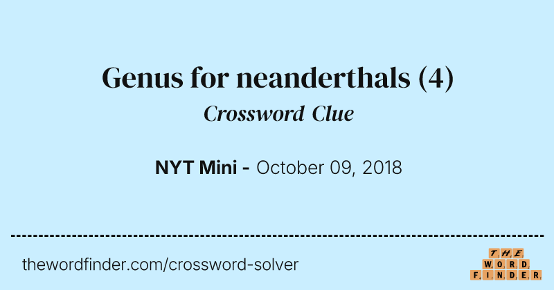 Genus for neanderthals crossword clue image