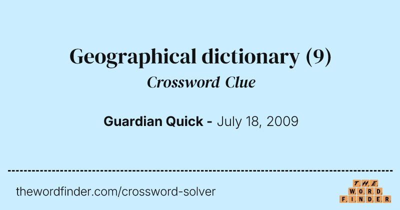 Geographical dictionary crossword clue image
