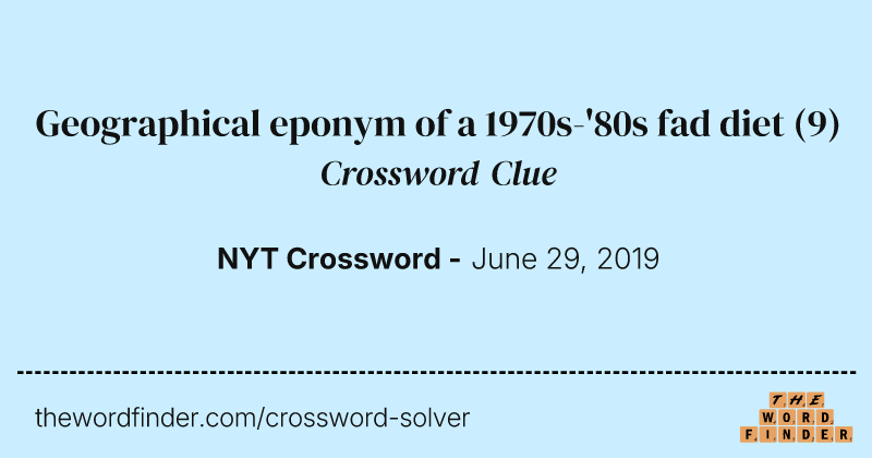 Geographical eponym of a 1970s-'80s fad diet crossword clue image