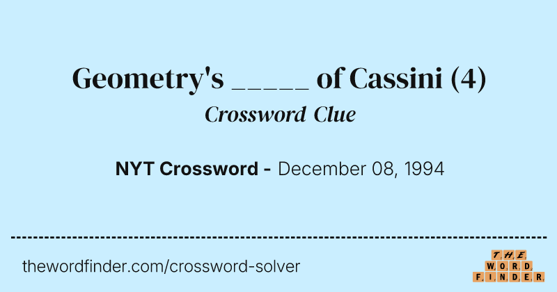 Geometry's _____ of Cassini crossword clue image