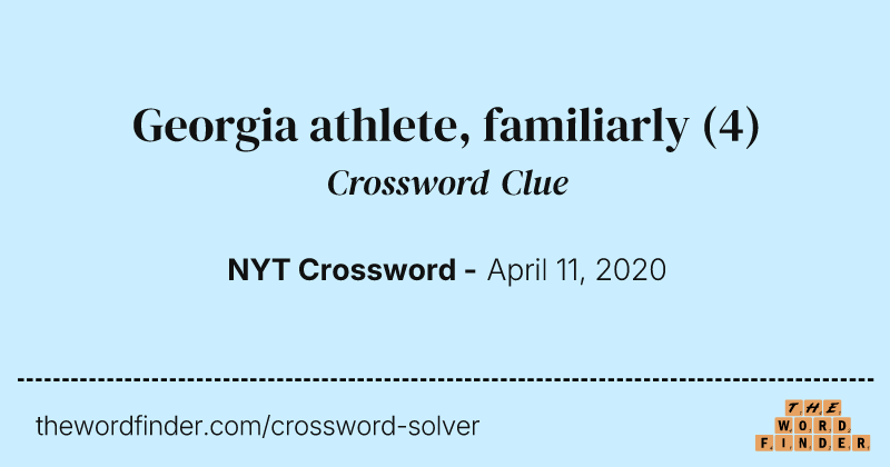 Georgia athlete, familiarly crossword clue image