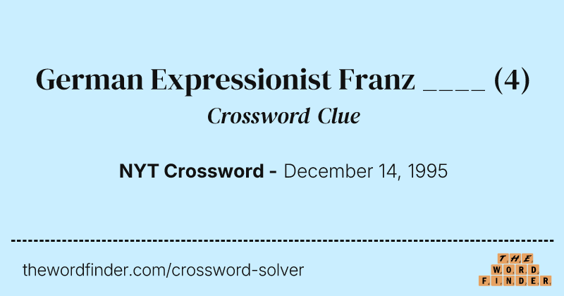 German Expressionist Franz ____ crossword clue image