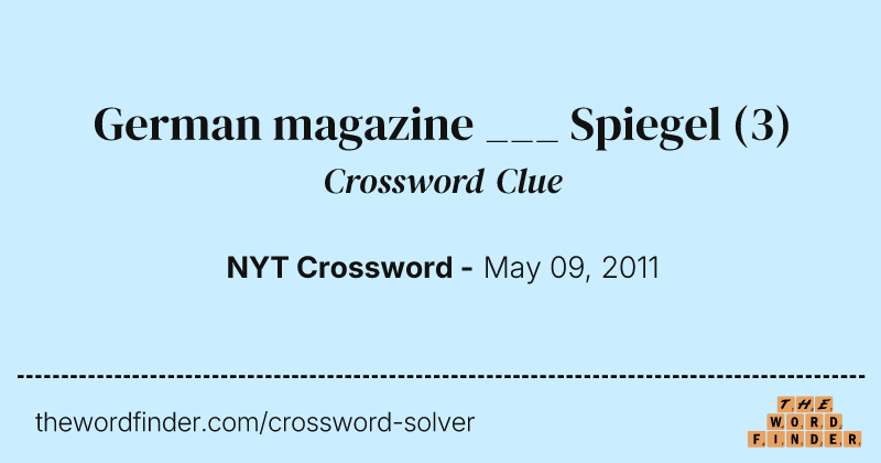 German magazine ___ Spiegel crossword clue image