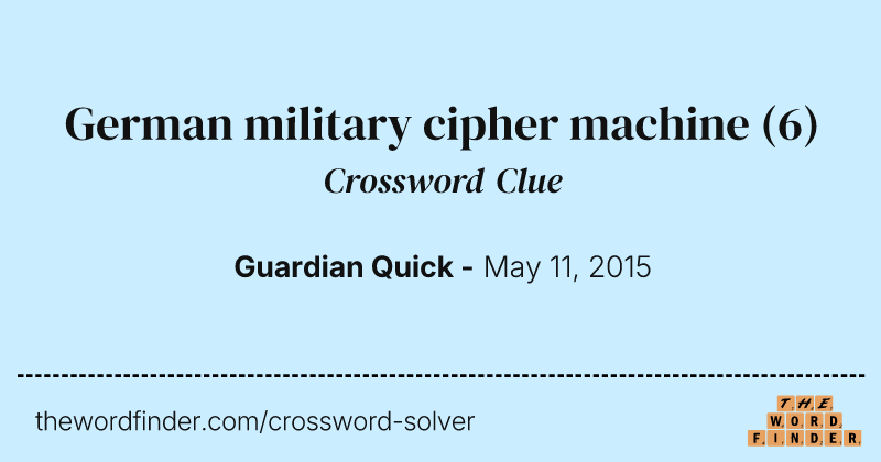 German military cipher machine crossword clue image