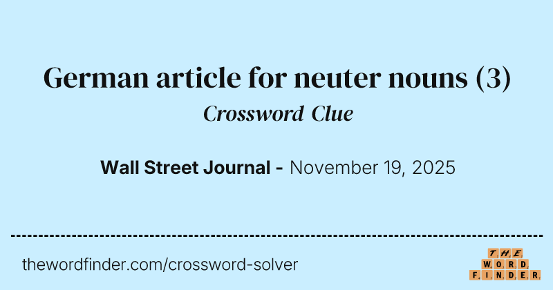 German article for neuter nouns crossword clue image