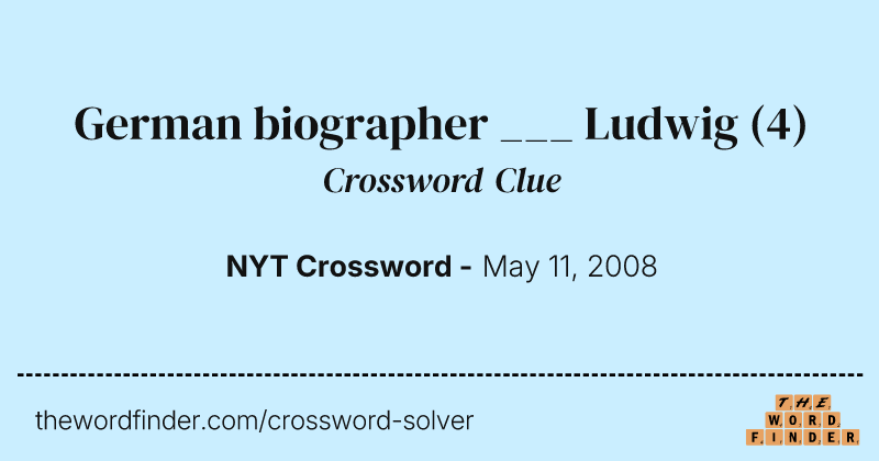 German biographer ___ Ludwig crossword clue image