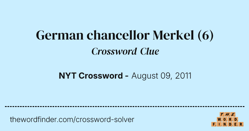 German chancellor Merkel crossword clue image
