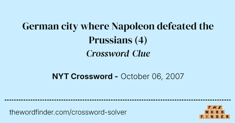 German city where Napoleon defeated the Prussians crossword clue image