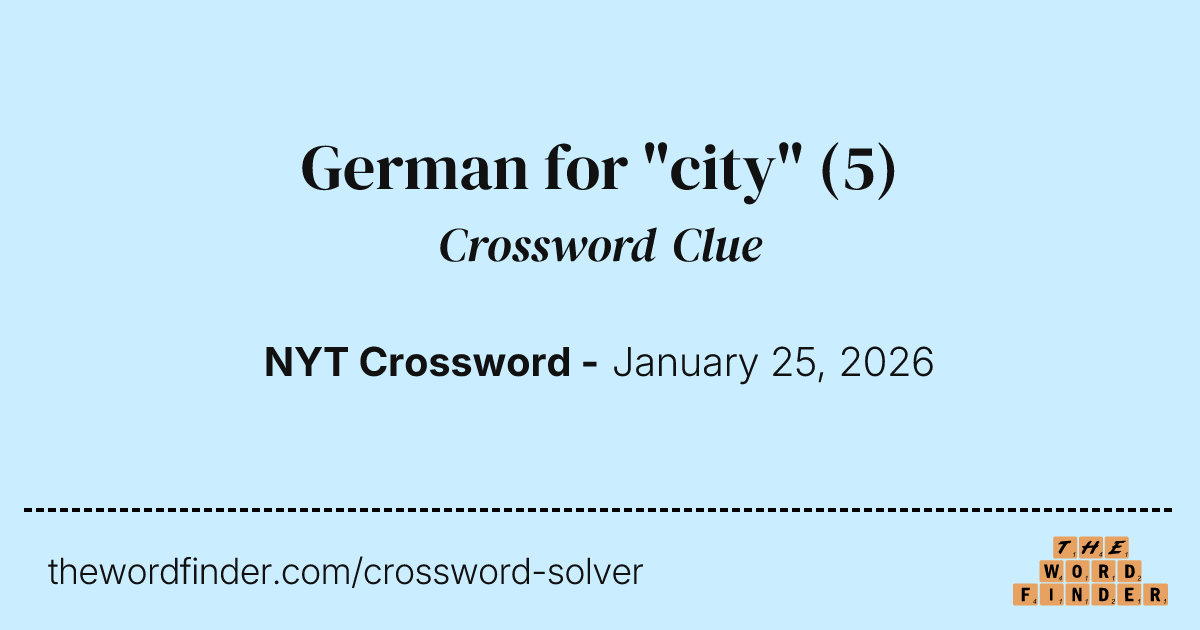 German for "city" — Crossword Clue