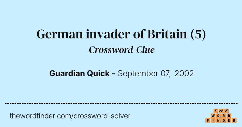 German invader of Britain crossword clue image