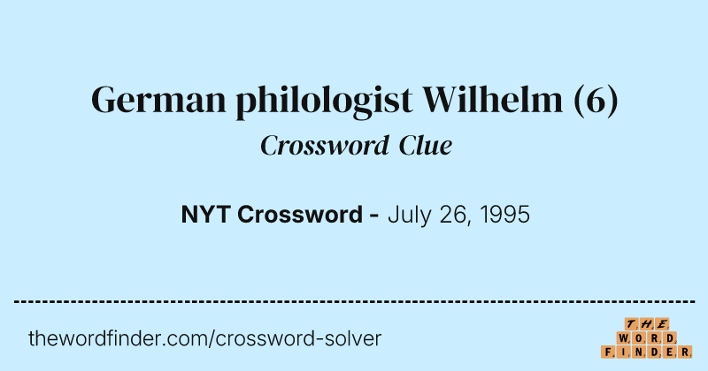 German philologist Wilhelm crossword clue image