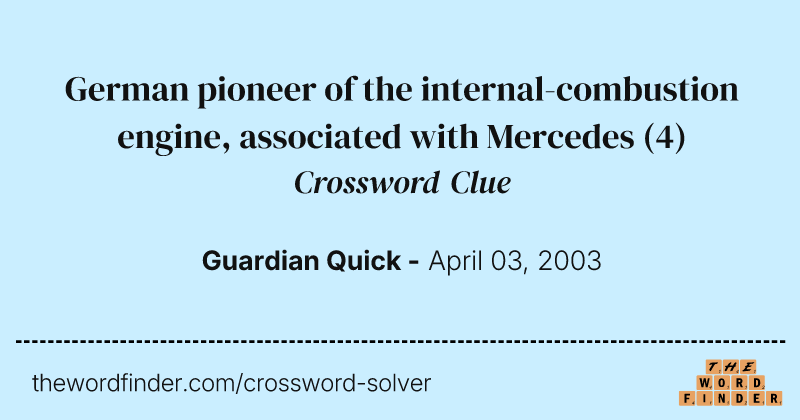 German pioneer of the internal-combustion engine, associated with Mercedes crossword clue image