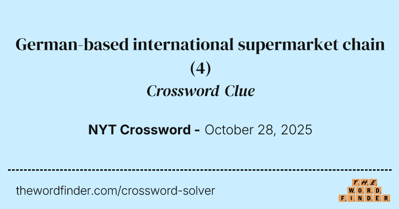 German-based international supermarket chain crossword clue image