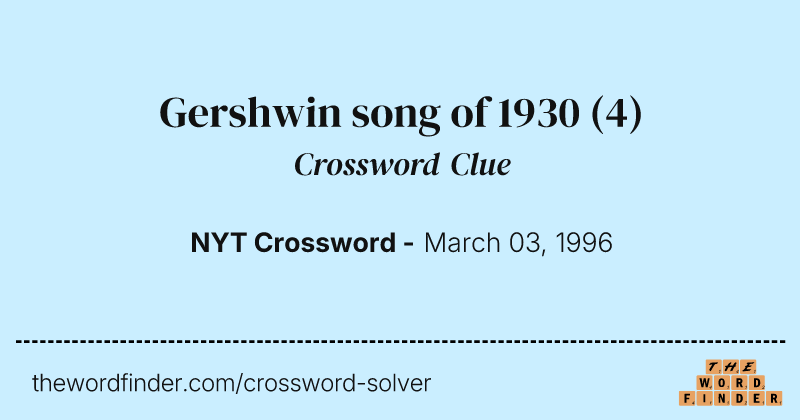 Gershwin song of 1930 crossword clue image