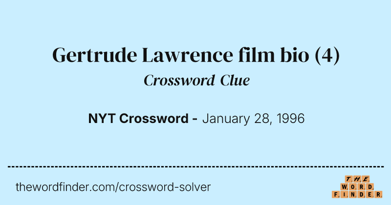 Gertrude Lawrence film bio crossword clue image