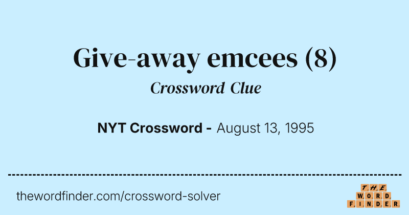 Give-away emcees crossword clue image