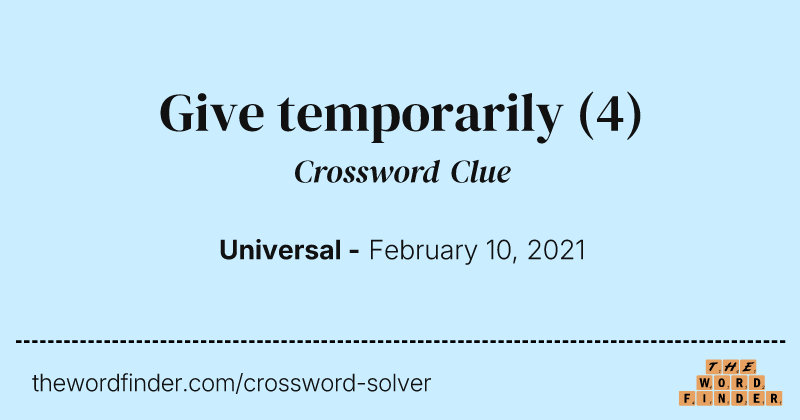 Give temporarily crossword clue image