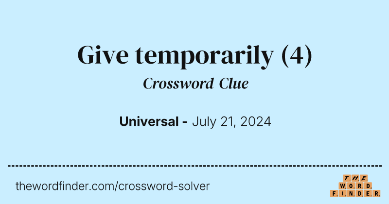 Give temporarily crossword clue image