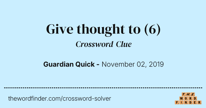 Give thought to crossword clue image