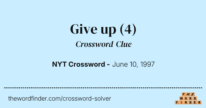 Give up crossword clue image
