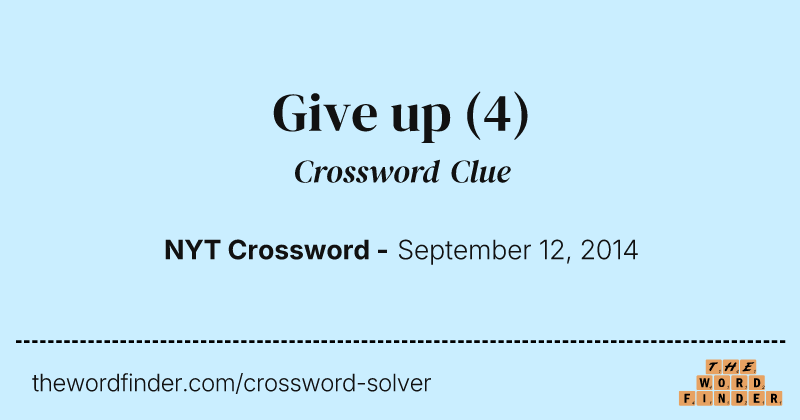 Give up crossword clue image
