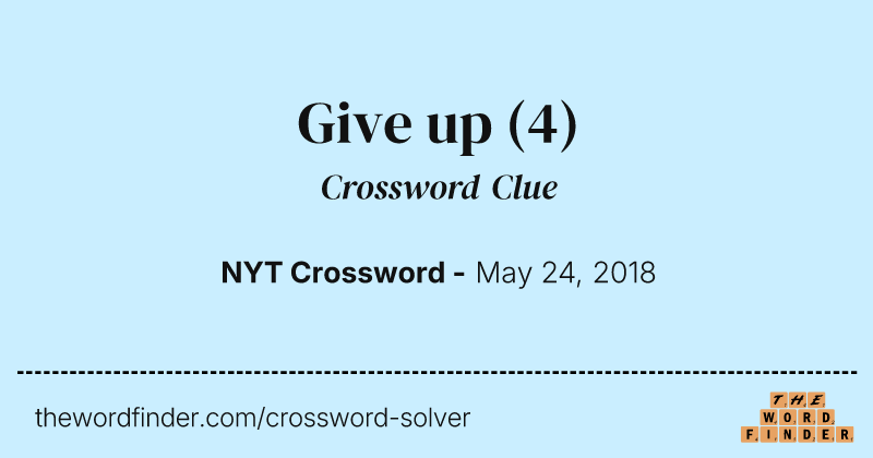 Give up crossword clue image