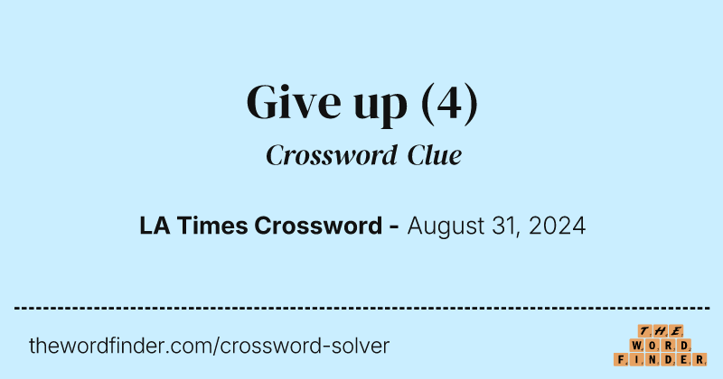 Give up crossword clue image